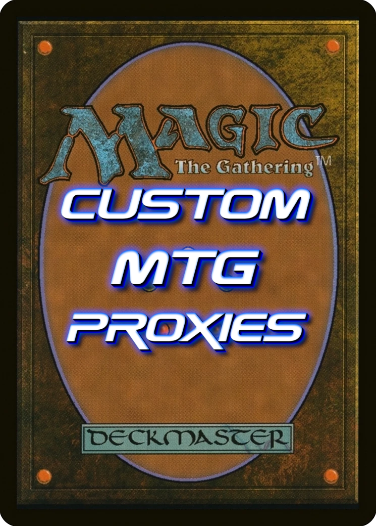 Custom MTG Proxy